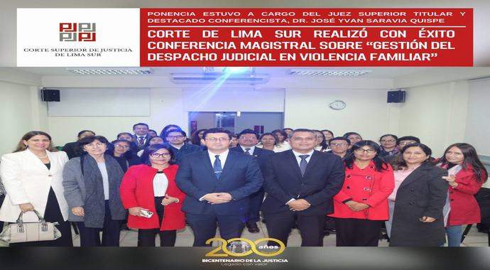 Corte de Lima Sur realizó con éxito Conferencia Magistral sobre “Gestión del Despacho Judicial en Violencia Familiar”