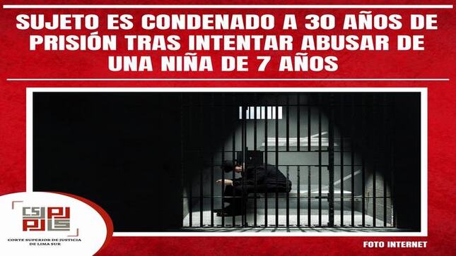 Sujeto es condenado a 30 años de prisión tras intentar abusar de una niña de 7 años