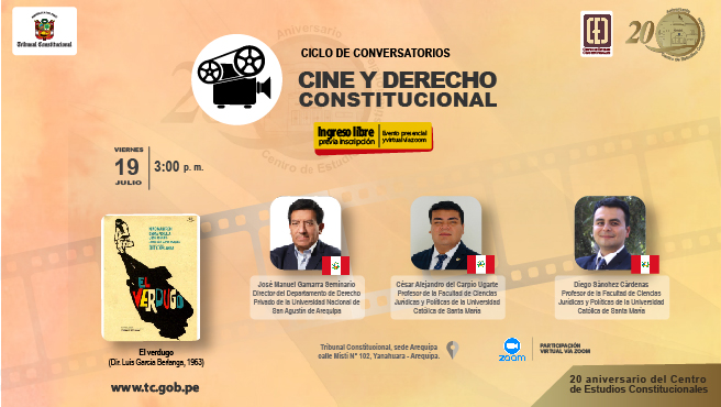 Arequipa será sede de conversatorios sobre cine y derecho el 18 y 19 de julio organizados por el CEC del TC