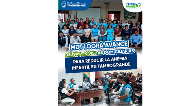 MDT logra avance del 99% en visitas domiciliarias para reducir la anemia infantil en Tambogrande 