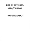 Vista preliminar de documento RDR 107-2023-GRA/ORADM