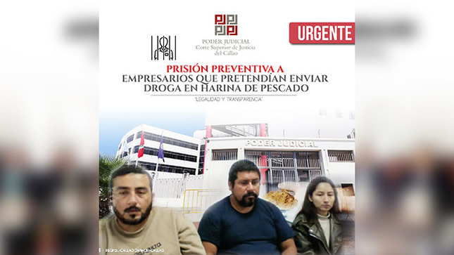 Callao: 18 meses de prisión preventiva a empresarios que pretendian enviar droga en harina de pescado
