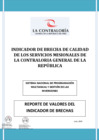 Vista preliminar de documento Indicador de brecha de calidad de los servicios misionales de la Contraloría General de la República 2026 - 2028