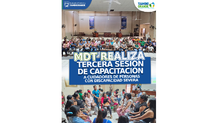 𝐌𝐃𝐓 realiza tercera sesión de capacitación a cuidadores de personas con discapacidad severa