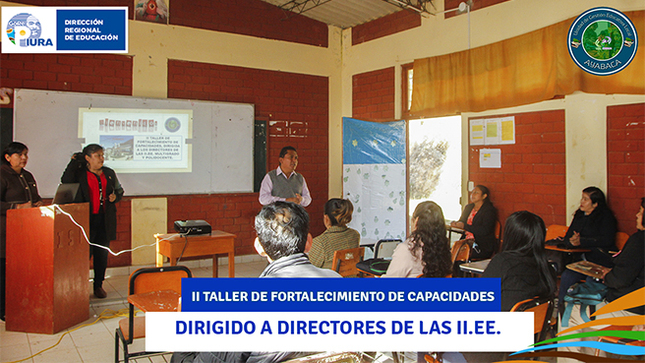  II  Taller de Fortalecimiento de Capacidades Dirigido a Directores de las II.EE. Multigrado y Polidocente 