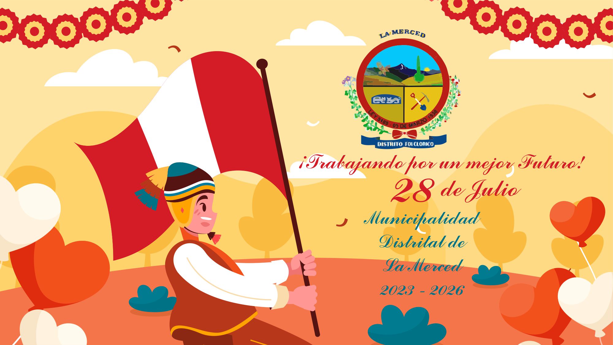 Fiestas Patrias 28 de Julio - Municipalidad Distrital de la Merced
