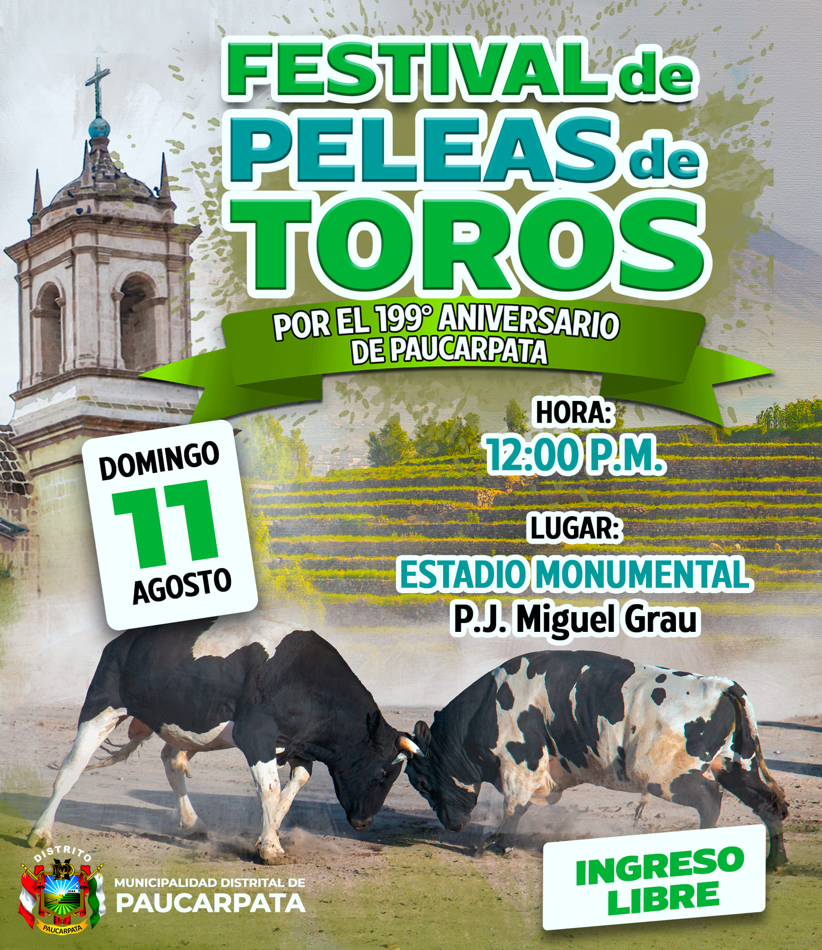 Este domingo 11 de agosto en el estadio de Miguel Grau celebraremos el 199° aniversario de nuestro querido distrito con una espectacular y tradicional pelea de toros.
¡No te pierdas la oportunidad de vivir esta increíble experiencia! El ingreso es TOTALMENTE gratuito.
¡Te esperamos en el festival de pelea de toros en Paucarpata!