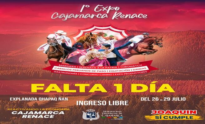 π₯³Solo queda 1 dΓa para descubrir la magia que Cajamara tiene para ti en la I Expo Cajamarca Renace
πππππππ ππππππππππ πππππ
π
Fecha: 26 al 29 de julio
π Lugar: Explanada Qhapaq Γan
Β‘No te lo pierdas! Vive, siente y disfruta todo lo que Cajamarca tiene para ofrecer.