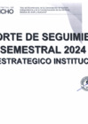 Vista preliminar de documento REPORTE DE SEGUIMIENTO SEMESTRAL 2024 - PLAN ESTRATEGICO INSTITUCIONAL