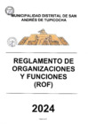 Vista preliminar de documento REGLAMENTO DE ORGANIZACION Y FUNCIONES 2024