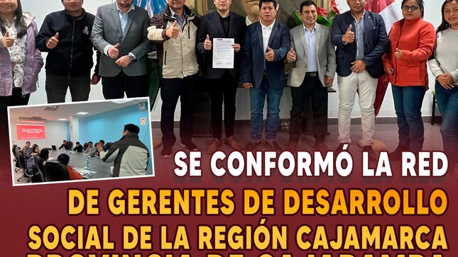 Conformación de la Red de Gerentes de Desarrollo Social de la Región Cajamarca - Provincia de Cajabamba
