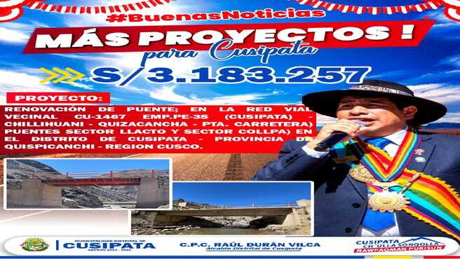 Cusipata obtiene mas de 3 millones de soles para puentes, gracias a la gestión del Alcalde.