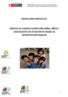 Vista preliminar de documento Modelo Base Servicio de Cuidado Diurno para Niñas, Niños y Adolescentes en Situación de Riesgo de Desprotección Familiar