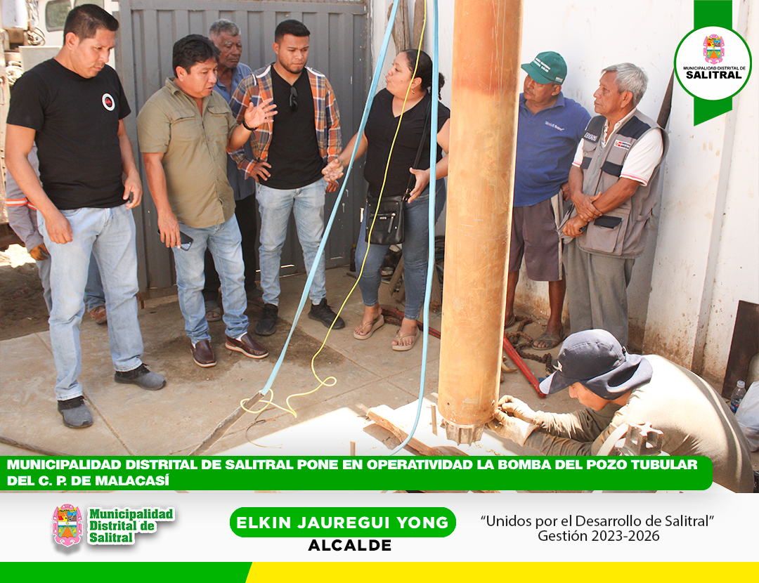 Municipalidad distrital de salitral pone en operatividad la bomba del pozo tubular del c. p. de Malacas铆