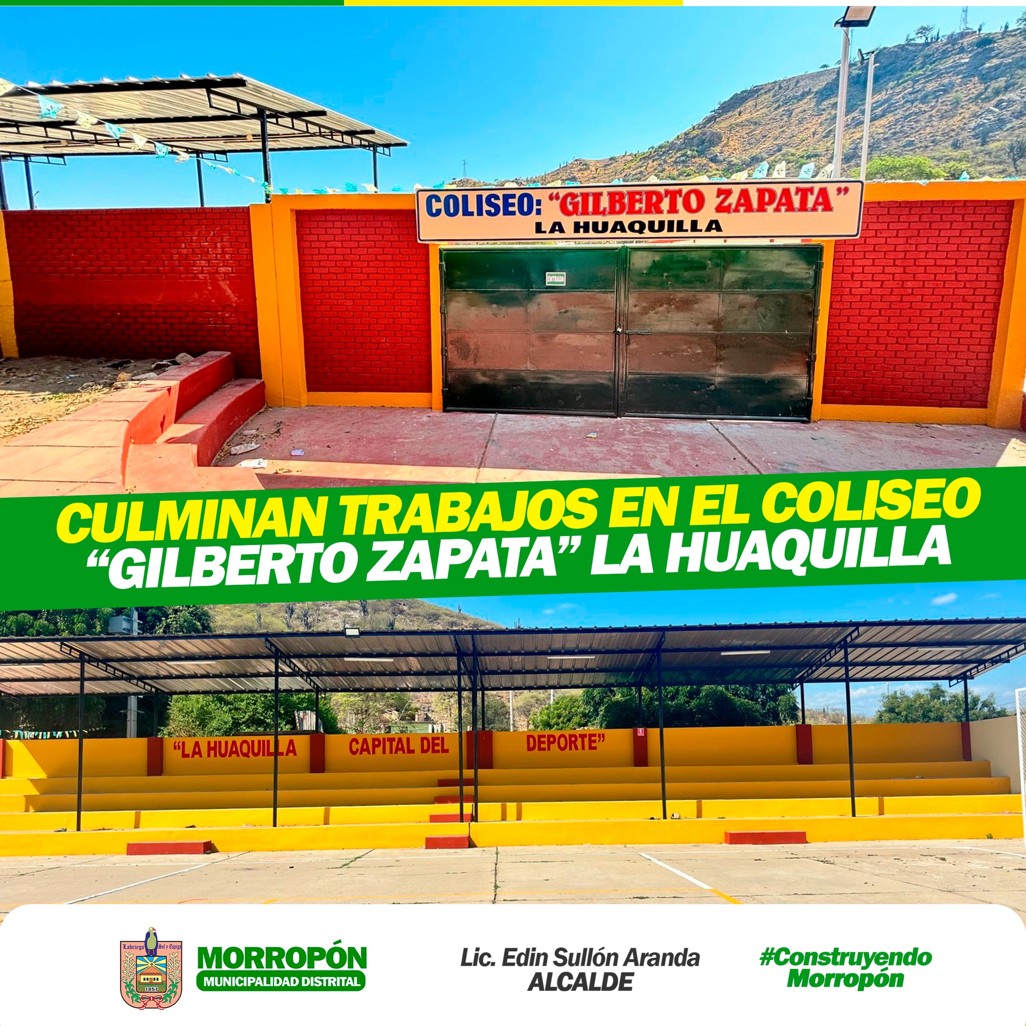 La Municipalidad Distrital de Morropón culmina Rehabilitación del Coliseo Gilberto Zapata del Caserío La Huaquilla.