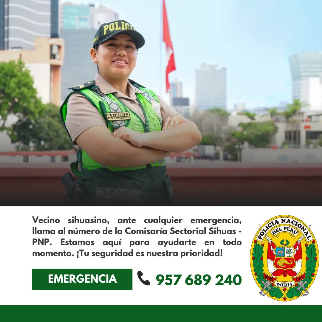 Ante cualquier emergencia, llama al número de la Comisaría Sectorial Sihuas - Policía Nacional del Perú.
¡Juntos por la seguridad de Sihuas!