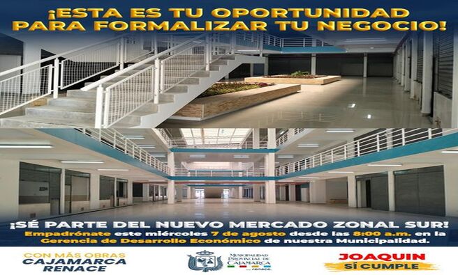 📢La #MPC, comprometida con el orden y la limpieza, anuncia la próxima apertura del Mercado Zonal Sur. Esta moderna instalación ofrecerá a los comerciantes informales la oportunidad de formalizarse y descongestionar nuestras calles.
📨Invitamos a todos los comerciantes a empadronarse este miércoles 7 de agosto en la Gerencia de Desarrollo Económico, en el complejo Qhapaq Ñan.
¡Con Joaquín, Cajamarca Renace!