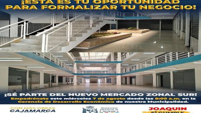 📢La #MPC, comprometida con el orden y la limpieza, anuncia la próxima apertura del Mercado Zonal Sur. Esta moderna instalación ofrecerá a los comerciantes informales la oportunidad de formalizarse y descongestionar nuestras calles.
📨Invitamos a todos los comerciantes a empadronarse este miércoles 7 de agosto en la Gerencia de Desarrollo Económico, en el complejo Qhapaq Ñan.
¡Con Joaquín, Cajamarca Renace!