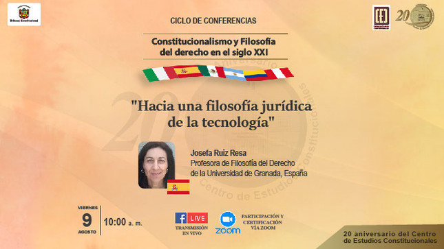 Ciclo de conferencias “Constitucionalismo y filosofía del derecho en el siglo XXI" aborda el 9 de agosto “hacia una filosofía jurídica de la tecnología”