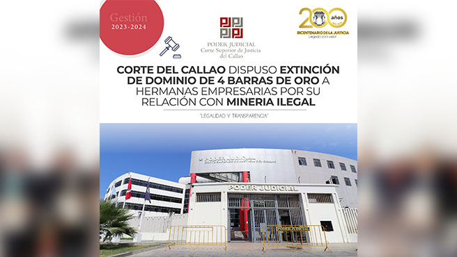 Corte del Callao dispuso extinción del derecho de dominio de 4 barras de oro a hermanas empresarias por su relación con minería ilegal