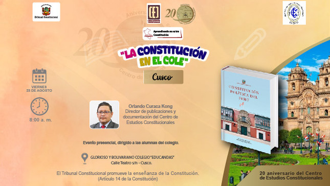 “La Constitución en el Cole” llega al glorioso y bolivariano colegio “Educandas”, en Cusco, el viernes 23 de agosto