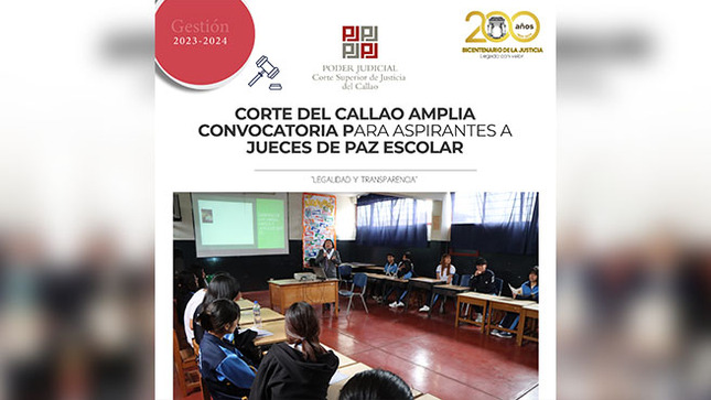 Corte Superior del Callao amplia convocatoria para aspirantes a jueces de paz escolar