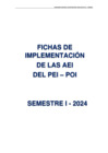 Vista preliminar de documento FICHAS DE IMPLEMENTACIÓN AEI-PEI-POI 2024 Semestral