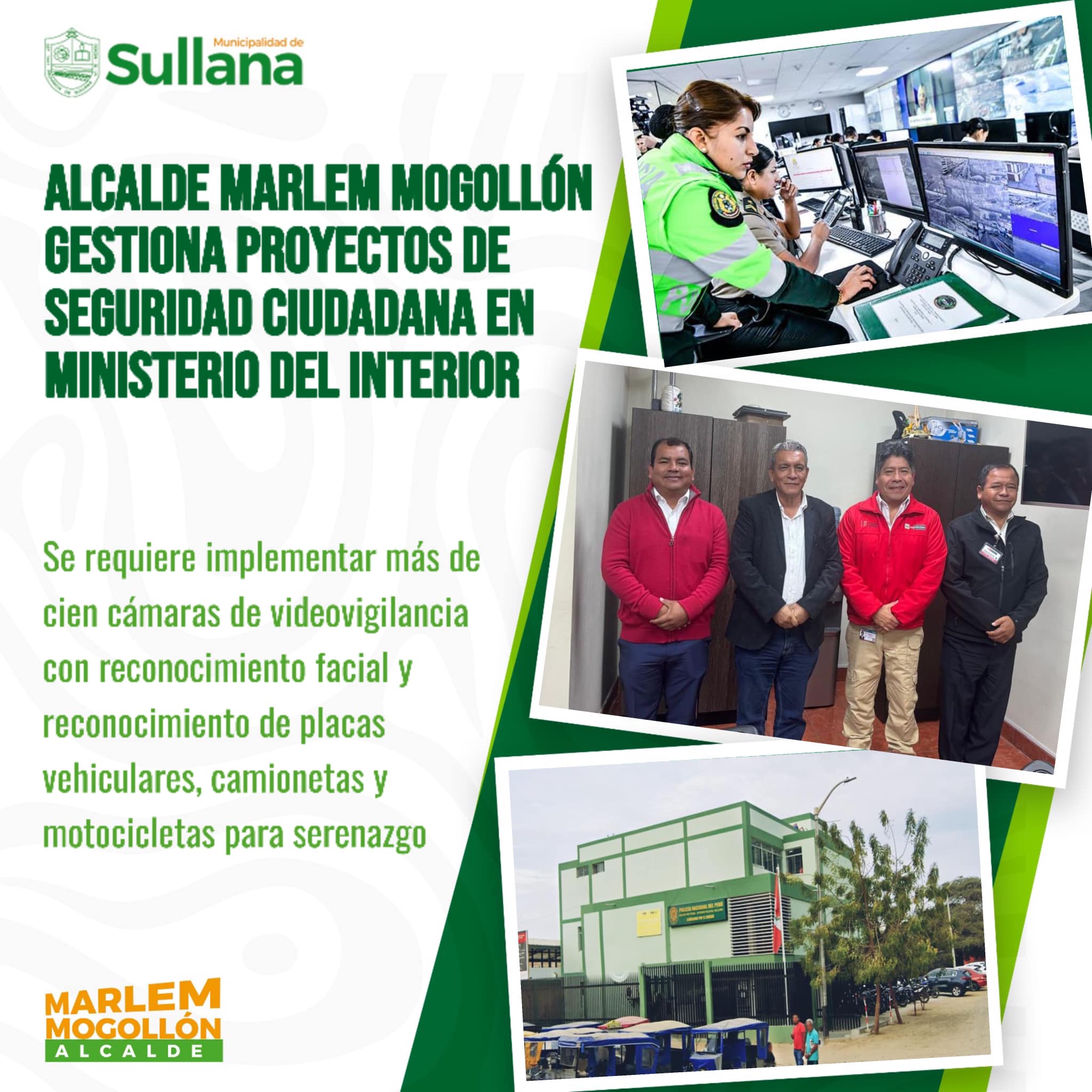 El alcalde de Sullana, Ing. Marlem Mogollón Meca, sostuvo una reunión clave con el Director General de la Oficina General de Infraestructura del Ministerio del Interior, Gerardo Alfredo Macotela García, gestionar un ambicioso proyecto de seguridad ciudadana, que requiere un financiamiento de 20 millones de soles para implementar más de cien cámaras de videovigilancia con reconocimiento facial y reconocimiento de placas vehiculares; botones de emergencia, camionetas y motocicletas para Serenazgo.
Asimismo, la autoridad provincial indicó que, debido al crecimiento poblacional en la ciudad de Sullana, se requiere la construcción de una nueva comisaría en el Sector Oeste, con el objetivo de contribuir con la seguridad de la población.
Durante el encuentro, el alcalde Mogollón destacó la importancia de estos proyectos para fortalecer la seguridad y mejorar la calidad de vida en Sullana. Asimismo, reafirmó su compromiso de trabajar estrechamente con el ministerio del Interior para asegurar la ejecución exitosa de estas iniciativas.
En esta importante reunión en la ciudad de Lima, también estuvieron presentes el alcalde de Marcavelica Enoc Ojeda y el alcalde del distrito de Salitral Edgardo Gonzaga, uniendo esfuerzos junto al alcalde provincial.