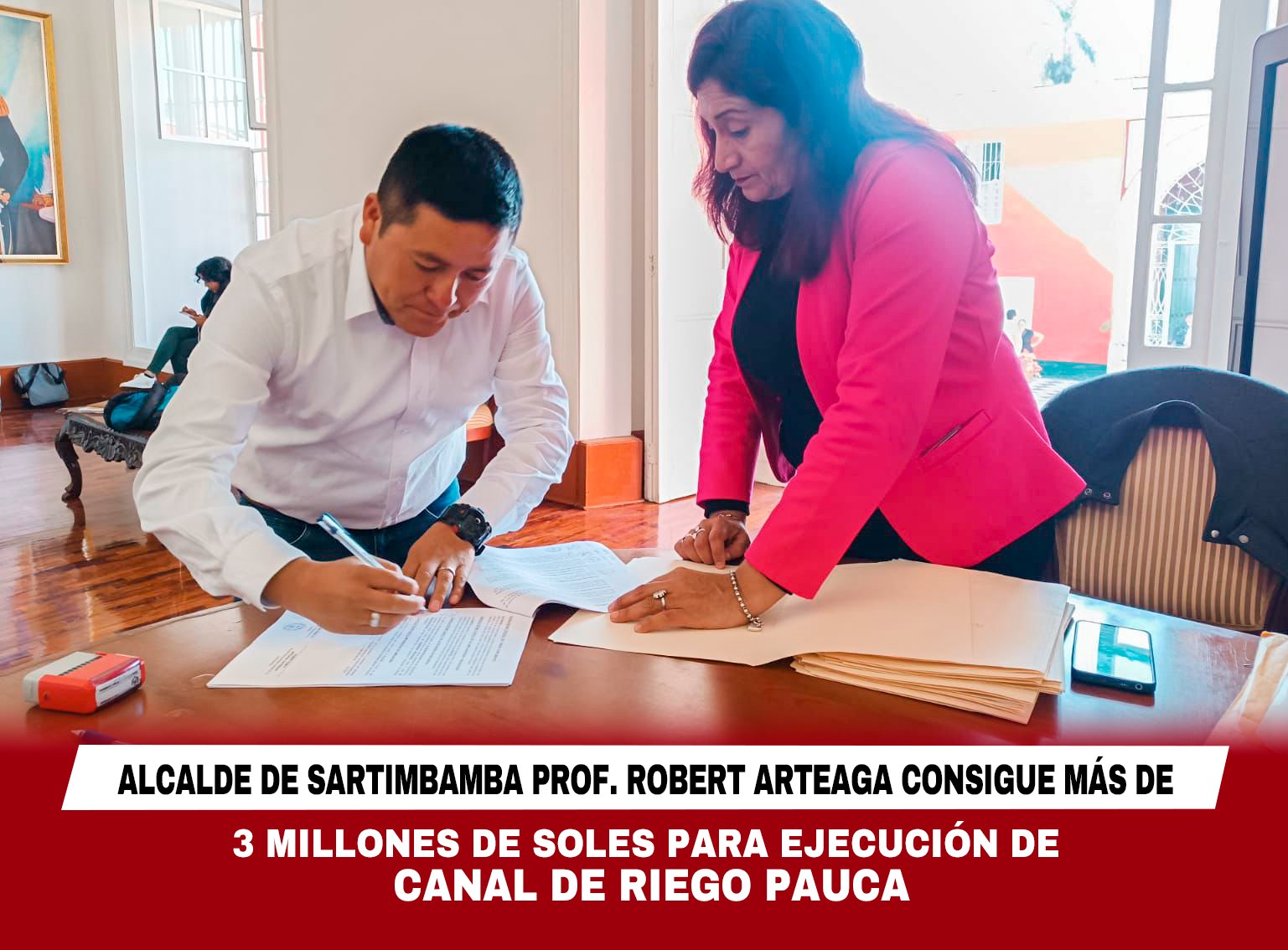 Alcalde de Sartimbamba Prof. Robert Arteaga consigue más de 3 millones de soles para construcción de canal de riego Pauca