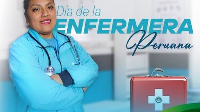 Feliz Día de la Enfermera Peruana