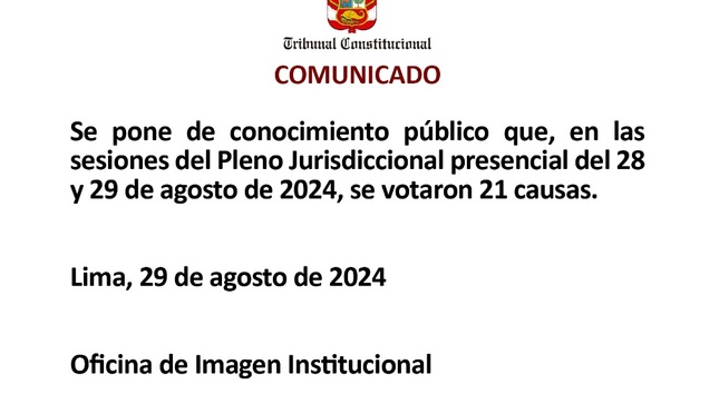 Se pone de conocimiento público que, en las sesiones del Pleno Jurisdiccional presencial del 28 y 29 de agosto de 2024, se votaron 21 causas.