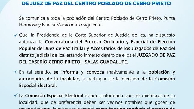 CONVOCATORIA DEL PROCESO ORDINARIO DE ELECCIÓN POPULAR DE JUEZ DE PAZ DEL CENTRO POBLADO DE CERRO PRIETO SALAS ICA