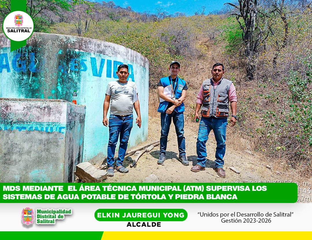 MDS mediante el Área Técnica Municipal (ATM) supervisa los sistemas de agua potable de Tórtola y Piedra Blanca