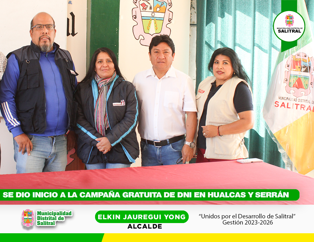 Se dio inicio a la campaña gratuita de DNI en Hualcas y Serrán