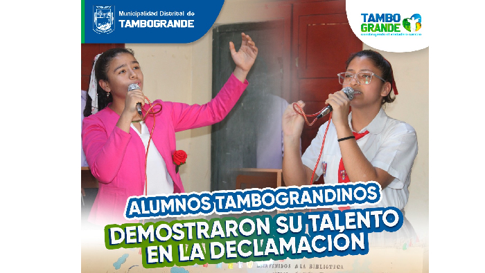 Alumnos tambograndinos demostraron su talento en la declamación