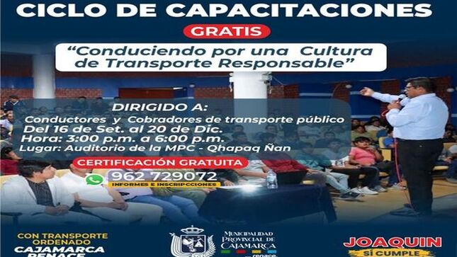 🚗 La Municipalidad de Cajamarca, a través de la Gerencia de Transporte y Seguridad Vial, ha diseñado un programa de capacitación gratuita dirigido a conductores y cobradores del transporte público con el objetivo de elevar los estándares de calidad y seguridad en este servicio de transporte.
🗓️ El ciclo de capacitaciones, titulado ❞𝑪𝒐𝒏𝒅𝒖𝒄𝒊𝒆𝒏𝒅𝒐 𝒑𝒐𝒓 𝒖𝒏𝒂 𝑪𝒖𝒍𝒕𝒖𝒓𝒂 𝒅𝒆 𝑻𝒓𝒂𝒏𝒔𝒑𝒐𝒓𝒕𝒆 𝑹𝒆𝒔𝒑𝒐𝒏𝒔𝒂𝒃𝒍𝒆❞, se llevará a cabo del 16 𝒅𝒆 𝒔𝒆𝒕𝒊𝒆𝒎𝒃𝒓𝒆 𝒂𝒍 20 𝒅𝒆 𝒅𝒊𝒄𝒊𝒆𝒎𝒃𝒓𝒆. Esta iniciativa busca fomentar una cultura de responsabilidad y profesionalismo entre los operadores del transporte público de Cajamarca.
📅 𝑭𝒆𝒄𝒉𝒂𝒔 𝒑𝒓𝒐𝒈𝒓𝒂𝒎𝒂𝒅𝒂𝒔 𝒅𝒆 𝒄𝒂𝒑𝒂𝒄𝒊𝒕𝒂𝒄𝒊𝒐𝒏𝒆𝒔:
𝑺𝒆𝒕𝒊𝒆𝒎𝒃𝒓𝒆: Lunes 16, martes 17, miércoles 18, viernes 20, lunes 23, martes 24, miércoles 25, viernes 27, lunes 30.
𝑶𝒄𝒕𝒖𝒃𝒓𝒆: Martes 01, miércoles 02, jueves 03, viernes 04, lunes 07, miércoles 09, jueves 10, viernes 11, lunes 14, martes 15, miércoles 16, viernes 18, lunes 21, Martes 22, miércoles 23, jueves 24, lunes 28, martes 29, miércoles 30, jueves 31.
𝑵𝒐𝒗𝒊𝒆𝒎𝒃𝒓𝒆: Viernes 01, lunes 04, martes 05, miércoles 06, jueves 07, viernes 08, lunes 11, martes 12, miércoles 13, jueves 14, viernes 15, lunes 18, martes 19, miércoles 20, viernes 22, lunes 25, martes 26, miércoles 27, jueves 28, viernes 29.
𝑫𝒊𝒄𝒊𝒆𝒎𝒃𝒓𝒆: Lunes 02, martes 03, miércoles 04, jueves 05, viernes 06, sábado 07, lunes 09, martes 10, miércoles 11, jueves 12, viernes 13, sábado 14, lunes 16, Martes 17, miércoles 18, viernes 20.
☎️ 𝑰𝒏𝒇𝒐𝒓𝒎𝒆𝒔 𝒆 𝒊𝒏𝒔𝒄𝒓𝒊𝒑𝒄𝒊𝒐𝒏𝒆𝒔: Telf: 962729072