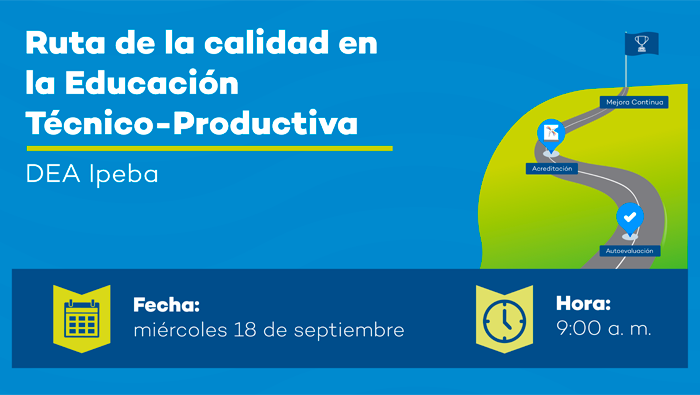Ruta de la calidad en la educación técnico-productiva