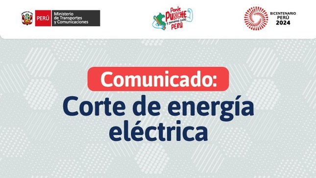 El MTC Comunica que por mantenimiento se cortara la energía eléctrica este Sábado 07.09.2024.