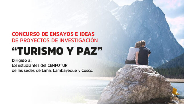 Concurso de Ensayos e Ideas de Proyectos de Investigación: Turismo y Paz