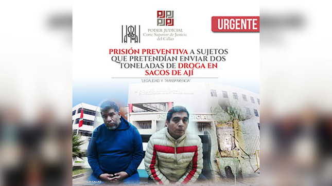 Corte del Callao dicta nueve meses de prisión preventiva a sujetos que pretendían enviar dos toneladas de droga en sacos de ají
