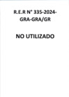 Vista preliminar de documento RER 335-2024-GRAGR