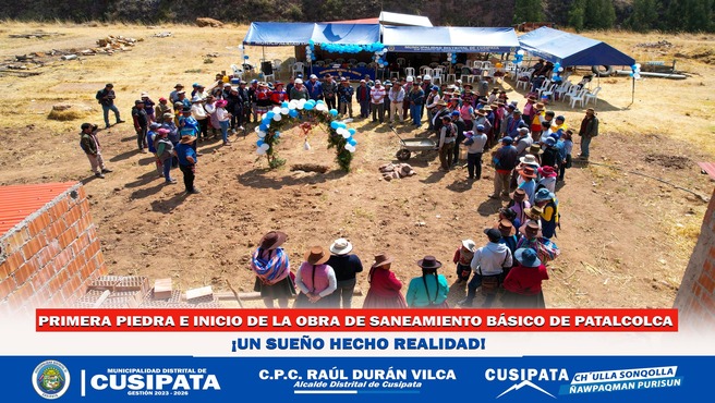 Alcalde de Cusipata inicia emblemรกtico Obra de saneamiento Bรกsico en Tunec Pampa - Patacolca