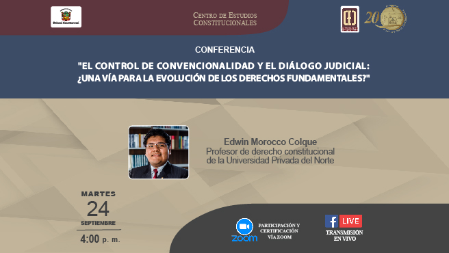 El 24 de setiembre se realizará la conferencia: "El control de convencionalidad y el diálogo judicial: ¿Una vía para la evolución de los derechos fundamentales?"