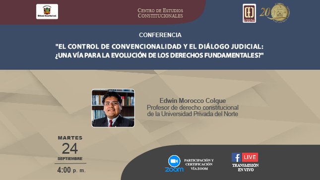 El 24 de setiembre se realizará la conferencia: "El control de convencionalidad y el diálogo judicial: ¿Una vía para la evolución de los derechos fundamentales?" 