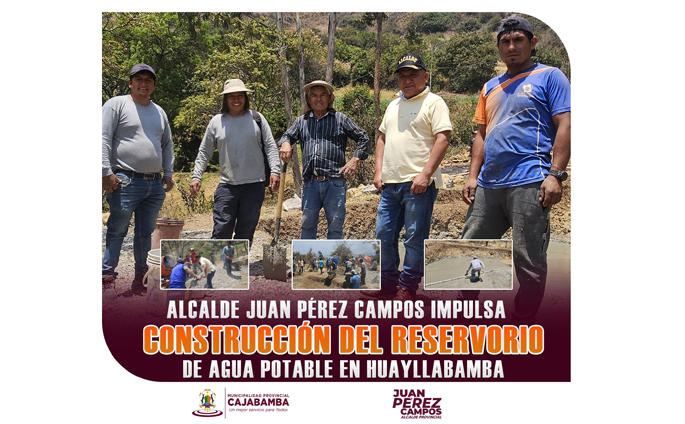 ¡Alcalde Juan Pérez campos impulsa construcción del reservorio de agua potable en Huayllabamba!