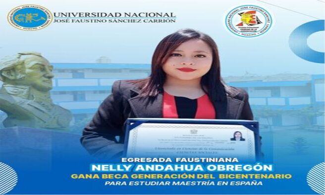 Nelly Claudia Andahua Obregón, de la E.P. de Ciencias de la Comunicación, promoción 2018-II ha sido una de las ganadores de la Beca Generación del Bicentenario 2024.