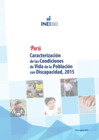 Vista preliminar de documento Perú: Caracterización de las Condiciones de Vida de la Población con Discapacidad, 2015