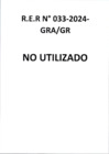 Vista preliminar de documento RER 033-2024-GRA/GR - NO UTILIZADO