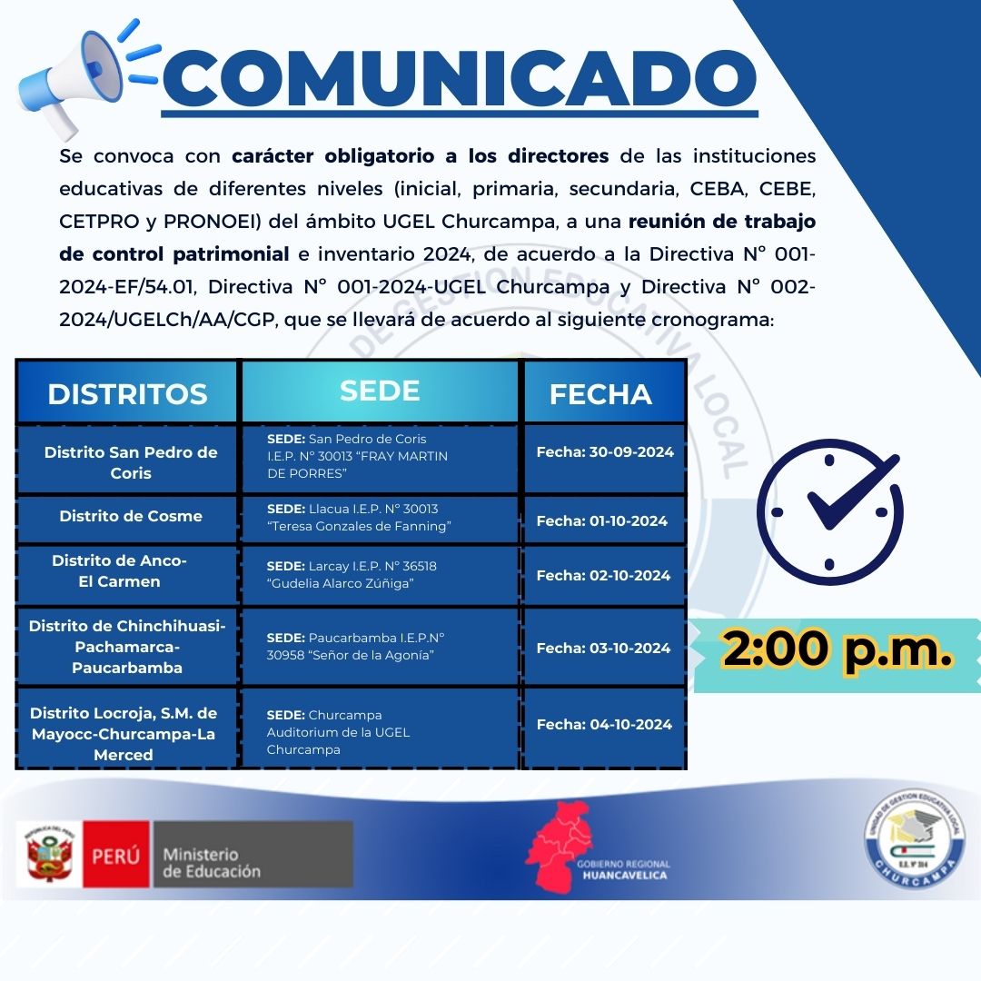 Se convoca a los directores de las instituciones educativas de diferentes niveles (inicial, primaria, secundaria, CEBA, CEBE, CETPRO y PRONOEI) del ámbito UGEL Churcampa, con carácter obligatorio a una reunión.