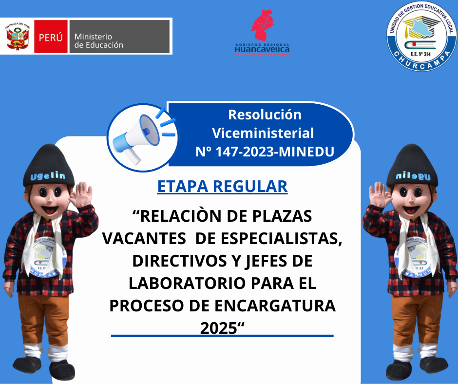 Compartimos la relaci贸n de plazas vacantes de Especialistas, directivos y jefes de laboratorio para el proceso de encargatura 2025